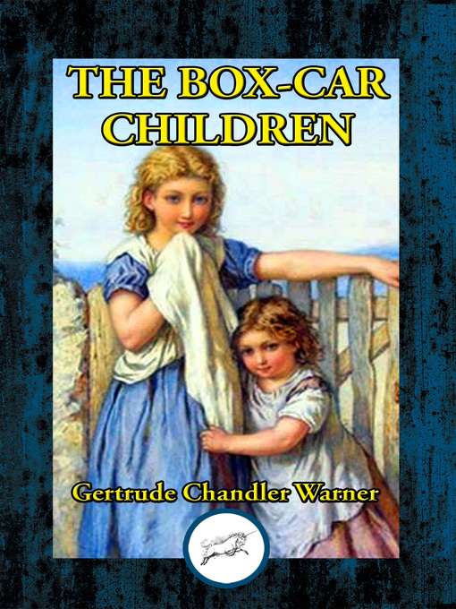 Title details for The Box-Car Children by Gertrude  Chandler  Warner - Available